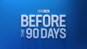 Before The 90 Days